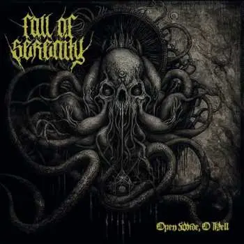 LP Fall Of Serenity: Open Wide, O Hell