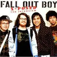 CD Fall Out Boy: X-Posed The Interview