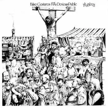 LP The Blood: False Gestures For A Devious Public