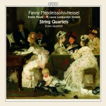 CD Fanny Mendelssohn Hensel: String Quartets