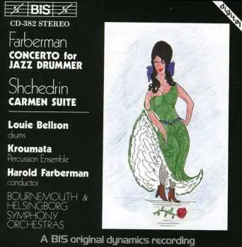 CD Harold Farberman: Concerto For Jazz Drummer & Symphony Orchestra/Carmen Suite (The Carmen Ballet)