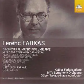 CD Farkas Ferenc: Orchestral Music, Volume Five