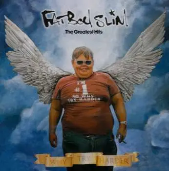 CD Fatboy Slim: The Greatest Hits - Why Try Harder