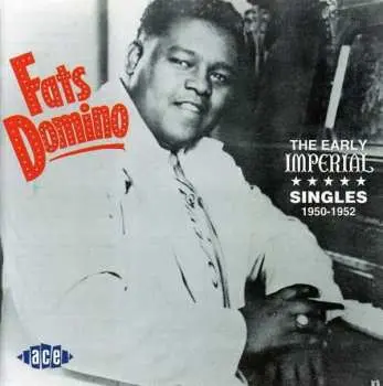 CD Fats Domino: The Early Imperial Singles 1950-1952