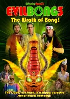 DVD Feature Film: Evil Bong 3: The Wrath Of Bong
