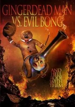 DVD Feature Film: Gingerdead Man Vs. Evil Bong