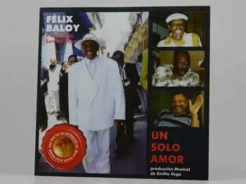 CD Felix Baloy Y Su Cuban Son Allstars: Un Solo Amor