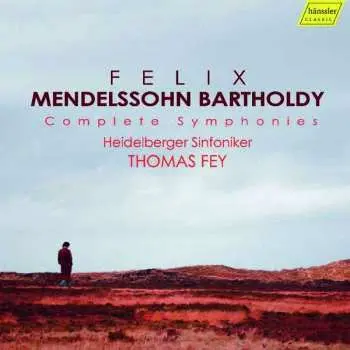 6CD Felix Mendelssohn-Bartholdy: Complete Symphonies