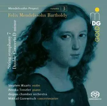 SACD Felix Mendelssohn-Bartholdy: Mendelssohn Project Vol.3