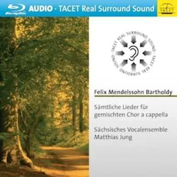 Blu-ray Felix Mendelssohn-Bartholdy: Sämtliche Lieder Für Gemischten Chor A Cappella