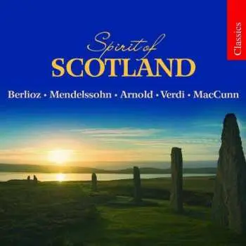 CD Felix Mendelssohn-Bartholdy: Spirit Of Scotland