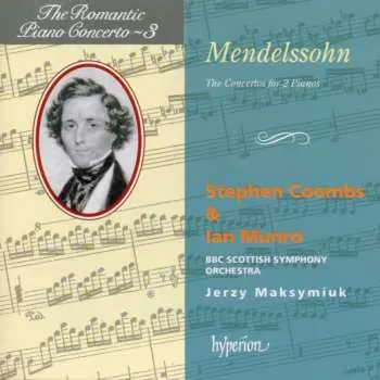 CD Felix Mendelssohn-Bartholdy: The Concertos For 2 Pianos