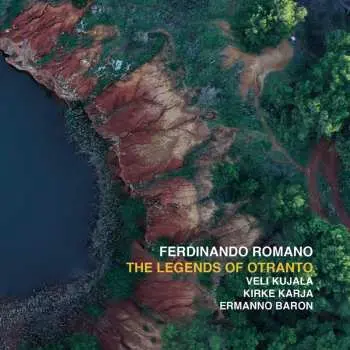 CD Ferdinando Romano: The Legends Of Otranto LTD