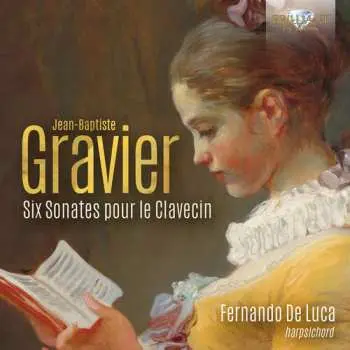 CD Fernando De Luca: Gravier: Six Sonates Pour Le Clavecin