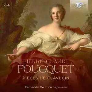 2CD Fernando De Luca: Pierre-claude Foucquet: Pieces De Clavecin