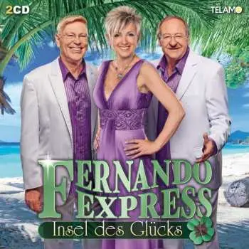 2CD Fernando Express: Insel Des Glücks