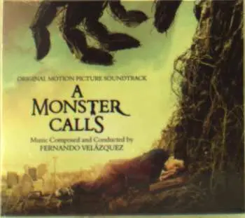CD Fernando Velázquez: A Monster Calls (Original Motion Picture Soundtrack)