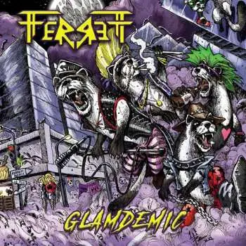 CD Ferrett: Glamdemic
