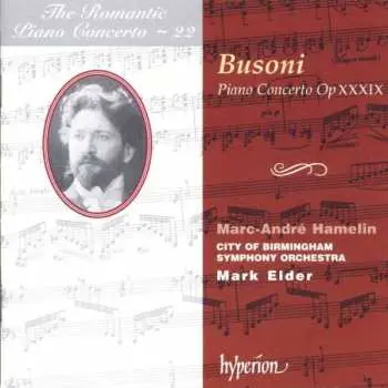 CD Ferruccio Busoni: Piano Concerto Op XXXIX