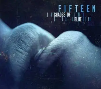 CD Fifteen Shades Of Blue / Various: Fifteen Shades Of Blue Jazz
