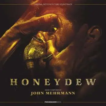 CD John Mehrmann: Honeydew (Original Motion Picture Soundtrack)