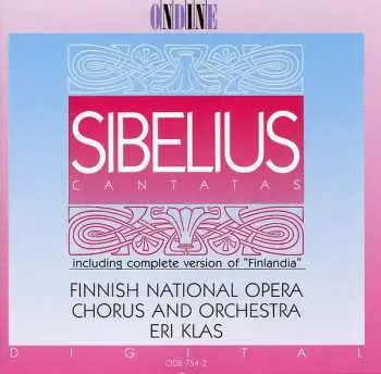 CD Finnish National Opera Orchestra And Chorus: Sibelius - Cantatas