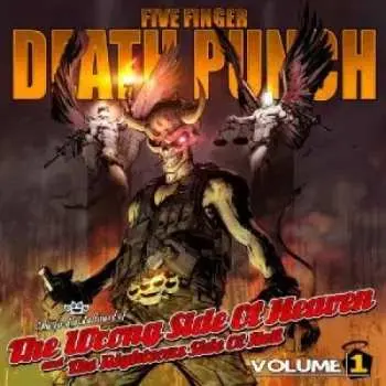 CD Five Finger Death Punch: The Wrong Side Of Heaven And The Righteous Side Of Hell, Volume 1