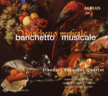 SACD Flanders Recorder Quartet: Banchetto Musicale