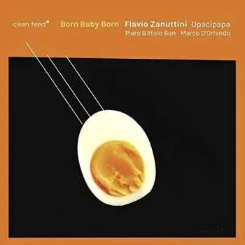 CD Flavio Zanuttini Opacipapa: Born Baby Born