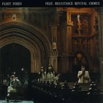 SP Fleet Foxes: Can I Believe You / Wading In Waist-High Water CLR