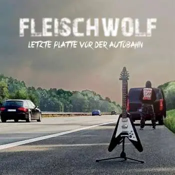 LP Fleischwolf: Letzte Platte Vor Der Autobahn (clear W/ Splatter Lp)