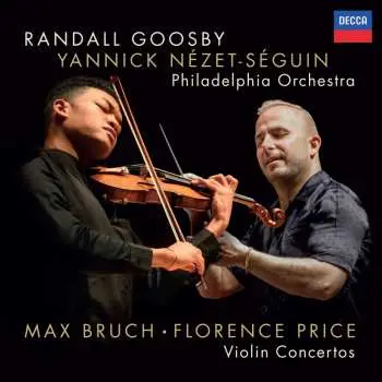 CD Randall Goosby: Max Bruch - Florence Price: Violin Concertos