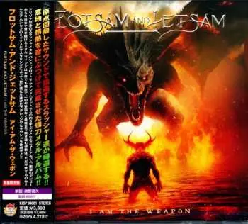 CD Flotsam And Jetsam: I Am The Weapon = アイ・アム・ザ・ウェポン LTD