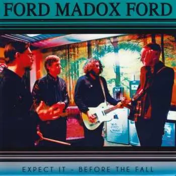 SP Ford Madox Ford: Expect It / Before The Fall LTD | NUM