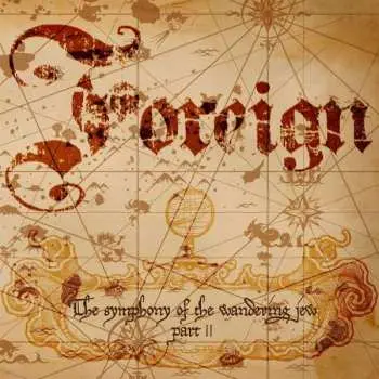 CD Foreign: The Symphony Of The Wandering Jew Part II