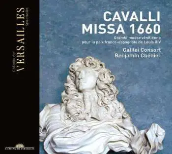 CD Francesco Cavalli: Missa 1660 (Grande Messe Vénetienne Pour La Paix Franco-Espagnole De Louis XIV)