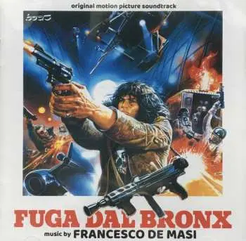 CD Francesco De Masi: Fuga Dal Bronx LTD