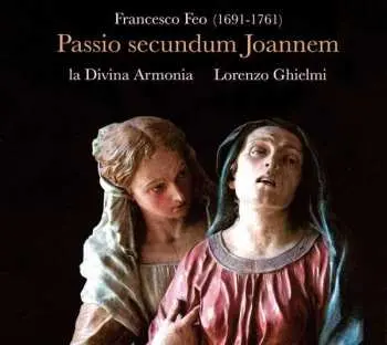 CD Francesco Feo: Passio secundum Joannem
