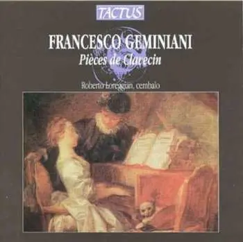CD Francesco Geminiani: Pieces De Clavecin I