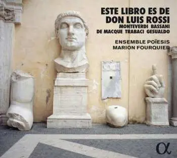 CD Ensemble Poiesis: Este Libro Es De Don Luis Rossi