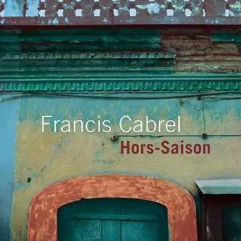 CD Francis Cabrel: Hors-Saison