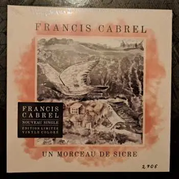 SP Francis Cabrel: Un Morceau de Sicre CLR | LTD | NUM
