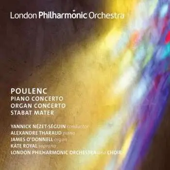 CD Francis Poulenc: Piano Concerto, Concerto for Organ, String and Timpani & Stabat Mater