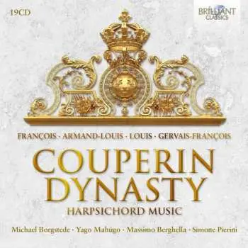 19CD François Couperin: Couperin Dynasty - Harpsichord Music