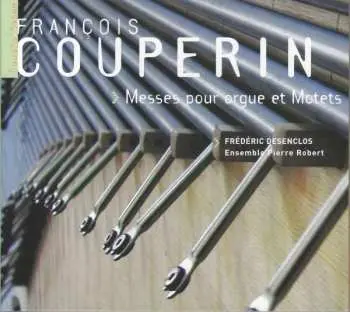 2CD François Couperin: Messes Pour Orgue Et Motets DIGI
