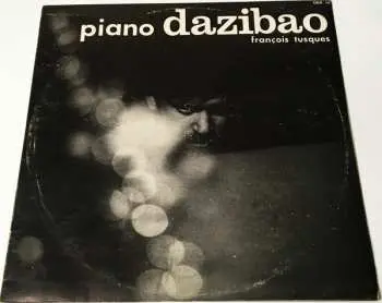 LP Francois Tusques: Piano Dazibao