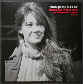 2LP Françoise Hardy: Quelques Titres Que Je Connais D'elle (Vol. 1)