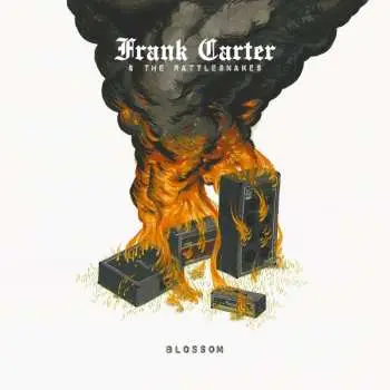 CD Frank Carter & The Rattlesnakes: Blossom