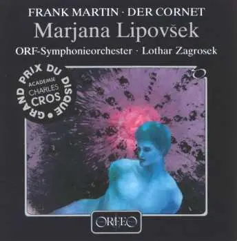 CD Frank Martin: Die Weise Von Liebe Und Tod Des Cornets Christoph Rilke Für Alt & Kammerorchester