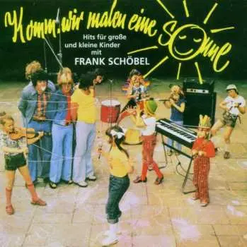CD Frank Schöbel: Komm, Wir Malen Eine Sonne